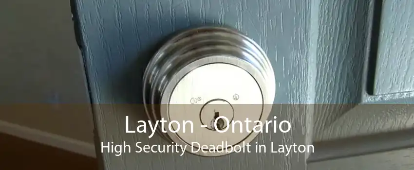 Layton - Ontario High Security Deadbolt in Layton