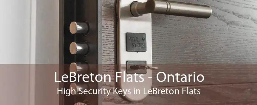 LeBreton Flats - Ontario High Security Keys in LeBreton Flats