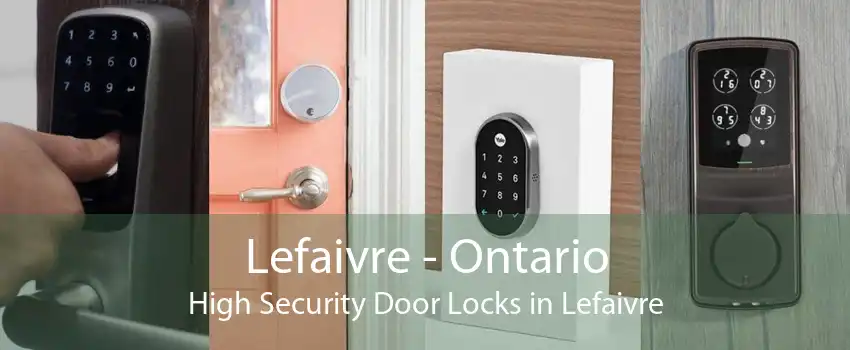Lefaivre - Ontario High Security Door Locks in Lefaivre