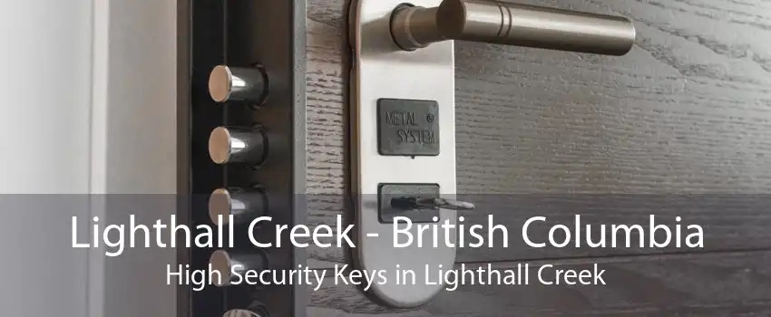 Lighthall Creek - British Columbia High Security Keys in Lighthall Creek