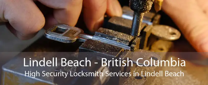 Lindell Beach - British Columbia High Security Locksmith Services in Lindell Beach