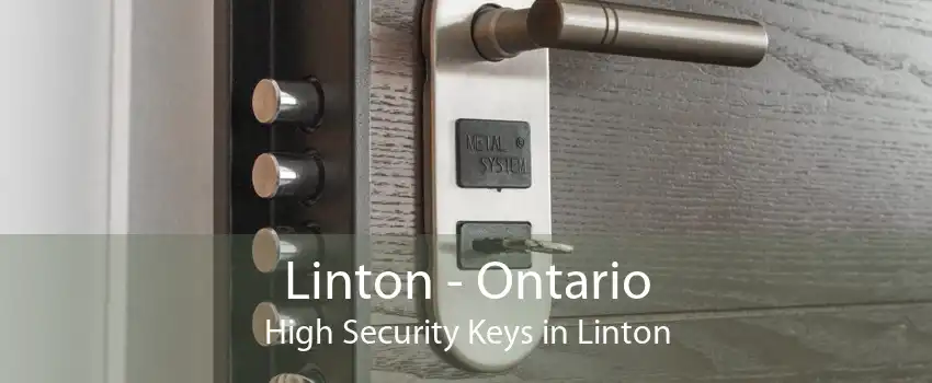 Linton - Ontario High Security Keys in Linton