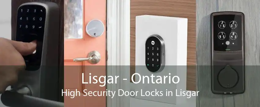 Lisgar - Ontario High Security Door Locks in Lisgar