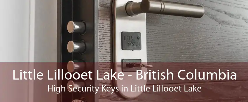 Little Lillooet Lake - British Columbia High Security Keys in Little Lillooet Lake