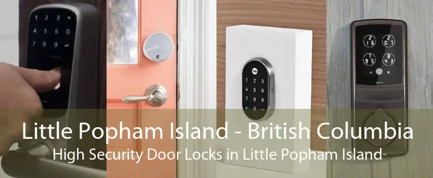 Little Popham Island - British Columbia High Security Door Locks in Little Popham Island