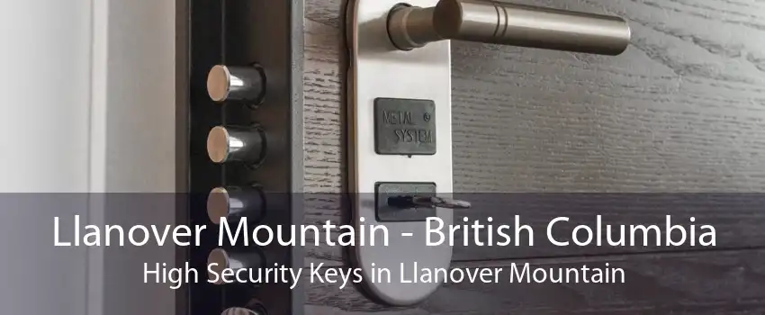 Llanover Mountain - British Columbia High Security Keys in Llanover Mountain