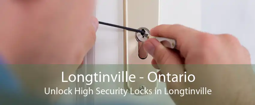 Longtinville - Ontario Unlock High Security Locks in Longtinville