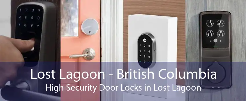 Lost Lagoon - British Columbia High Security Door Locks in Lost Lagoon