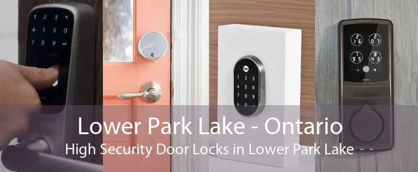 Lower Park Lake - Ontario High Security Door Locks in Lower Park Lake