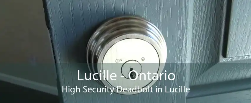 Lucille - Ontario High Security Deadbolt in Lucille