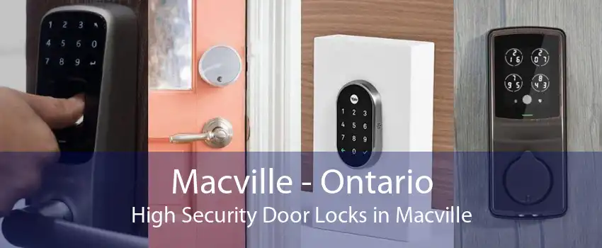 Macville - Ontario High Security Door Locks in Macville