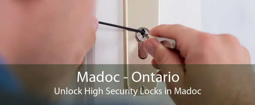 Madoc - Ontario Unlock High Security Locks in Madoc