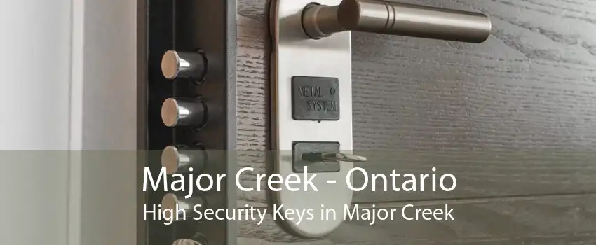 Major Creek - Ontario High Security Keys in Major Creek