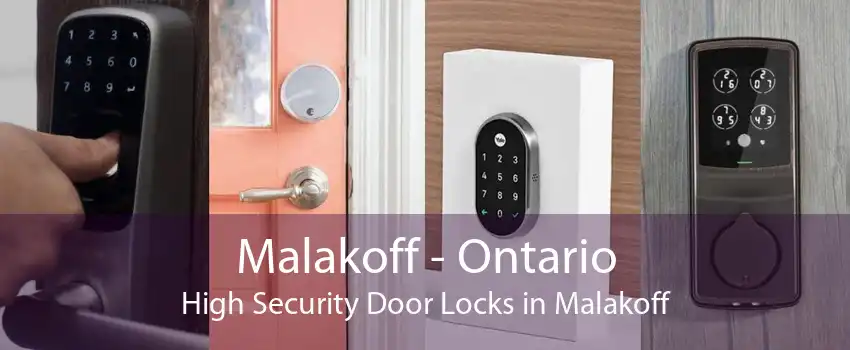 Malakoff - Ontario High Security Door Locks in Malakoff
