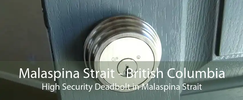 Malaspina Strait - British Columbia High Security Deadbolt in Malaspina Strait