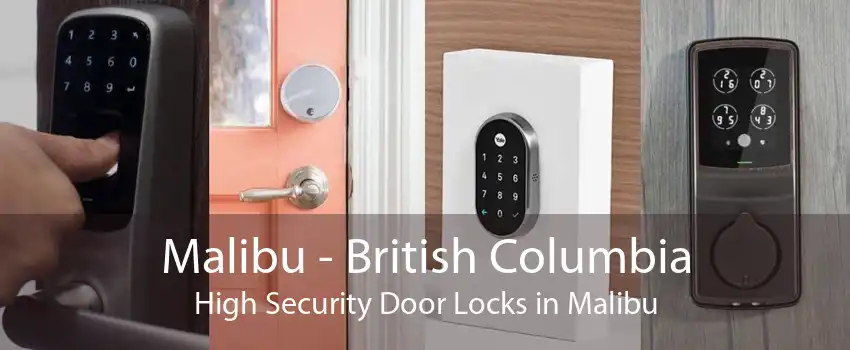 Malibu - British Columbia High Security Door Locks in Malibu