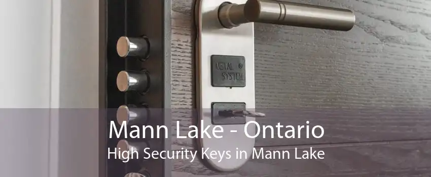 Mann Lake - Ontario High Security Keys in Mann Lake