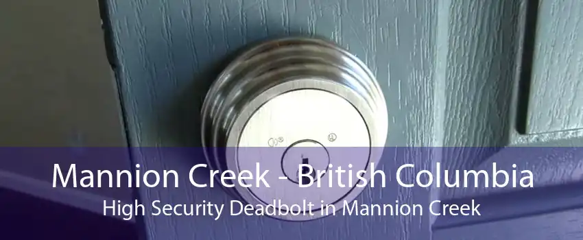 Mannion Creek - British Columbia High Security Deadbolt in Mannion Creek