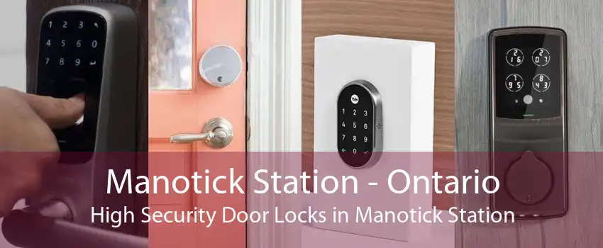 Manotick Station - Ontario High Security Door Locks in Manotick Station