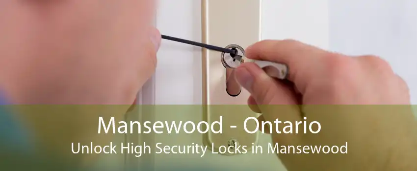 Mansewood - Ontario Unlock High Security Locks in Mansewood