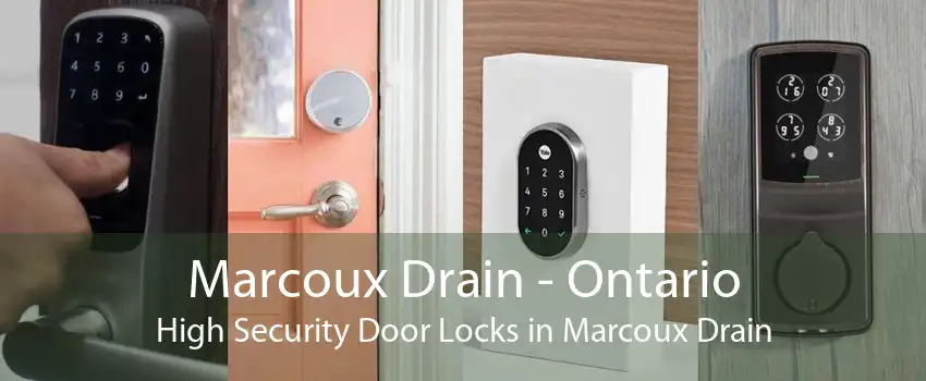 Marcoux Drain - Ontario High Security Door Locks in Marcoux Drain