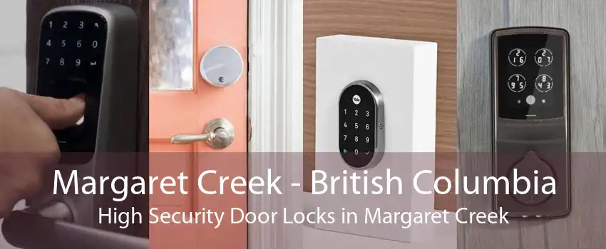 Margaret Creek - British Columbia High Security Door Locks in Margaret Creek