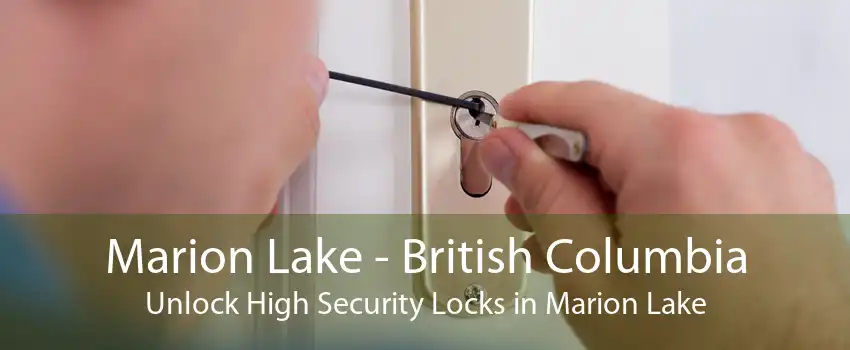 Marion Lake - British Columbia Unlock High Security Locks in Marion Lake