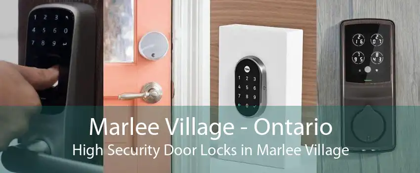 Marlee Village - Ontario High Security Door Locks in Marlee Village