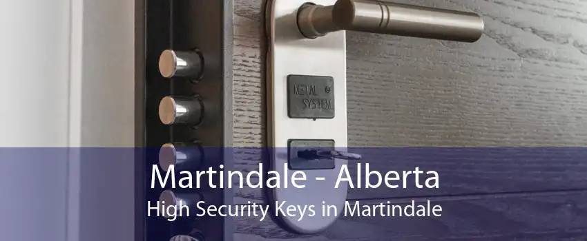Martindale - Alberta High Security Keys in Martindale
