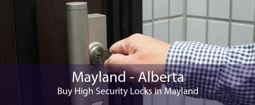 Mayland - Alberta Buy High Security Locks in Mayland