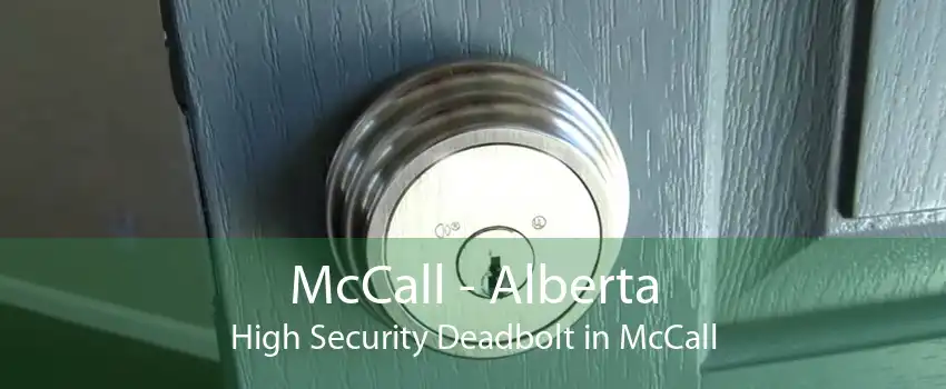 McCall - Alberta High Security Deadbolt in McCall
