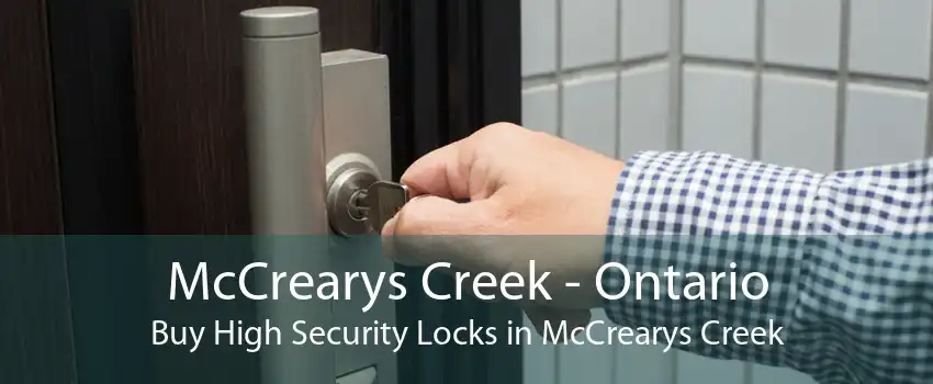 McCrearys Creek - Ontario Buy High Security Locks in McCrearys Creek