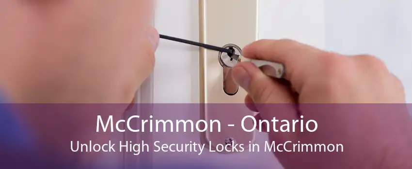 McCrimmon - Ontario Unlock High Security Locks in McCrimmon
