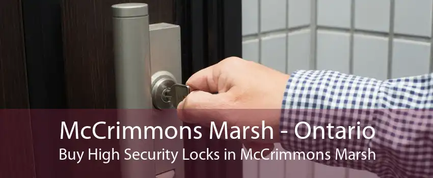 McCrimmons Marsh - Ontario Buy High Security Locks in McCrimmons Marsh