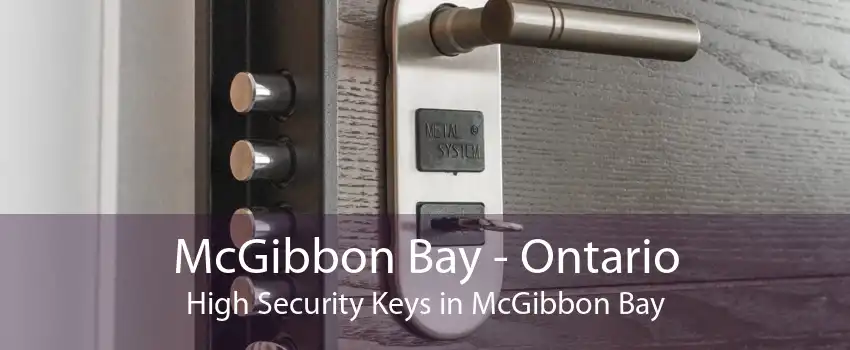 McGibbon Bay - Ontario High Security Keys in McGibbon Bay