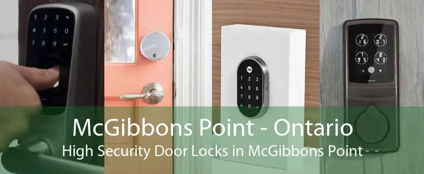 McGibbons Point - Ontario High Security Door Locks in McGibbons Point