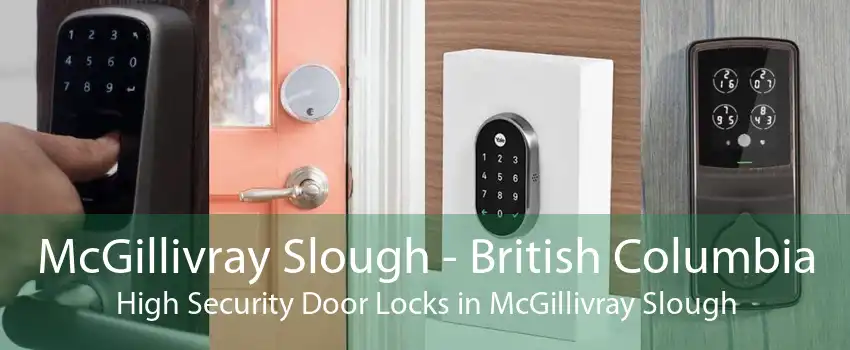 McGillivray Slough - British Columbia High Security Door Locks in McGillivray Slough