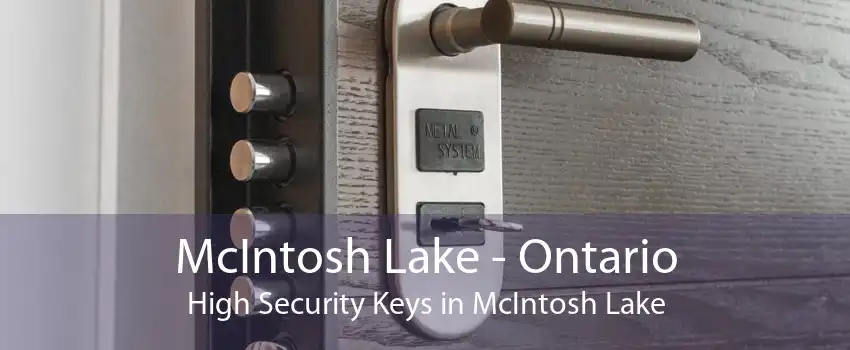 McIntosh Lake - Ontario High Security Keys in McIntosh Lake