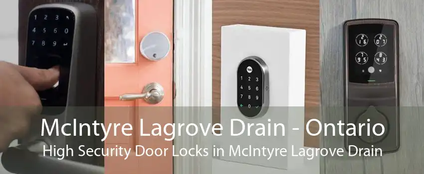 McIntyre Lagrove Drain - Ontario High Security Door Locks in McIntyre Lagrove Drain