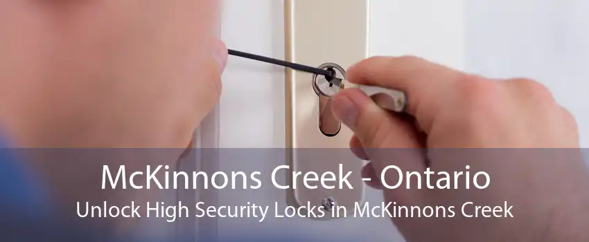 McKinnons Creek - Ontario Unlock High Security Locks in McKinnons Creek