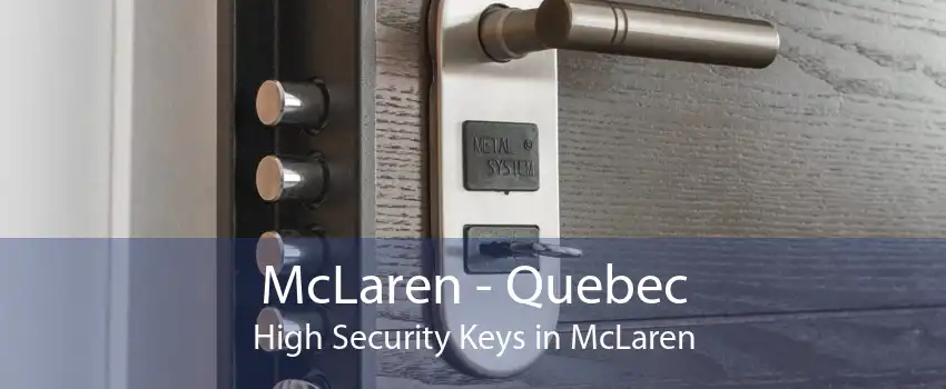 McLaren - Quebec High Security Keys in McLaren