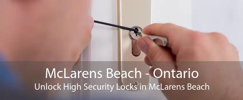 McLarens Beach - Ontario Unlock High Security Locks in McLarens Beach