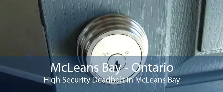 McLeans Bay - Ontario High Security Deadbolt in McLeans Bay
