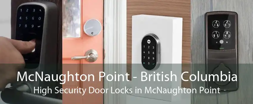 McNaughton Point - British Columbia High Security Door Locks in McNaughton Point