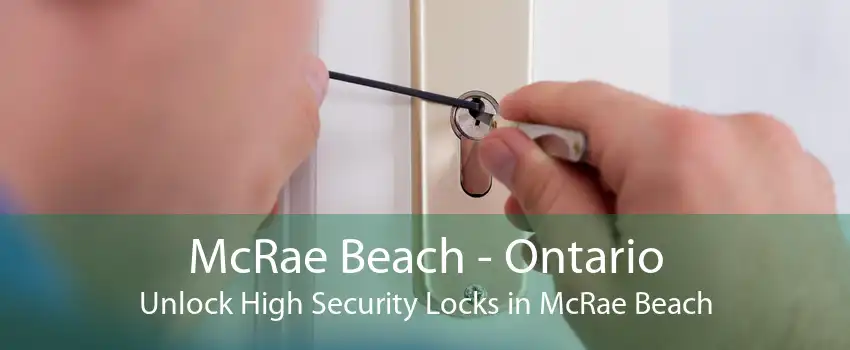 McRae Beach - Ontario Unlock High Security Locks in McRae Beach