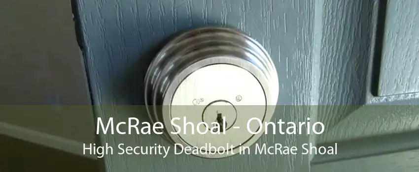McRae Shoal - Ontario High Security Deadbolt in McRae Shoal