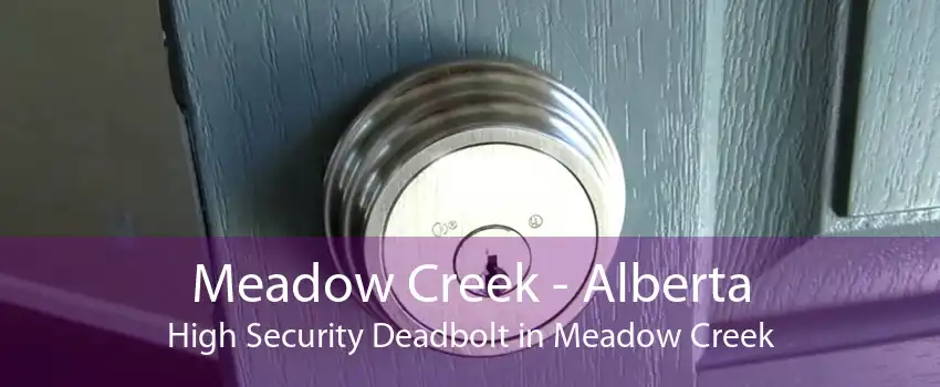Meadow Creek - Alberta High Security Deadbolt in Meadow Creek