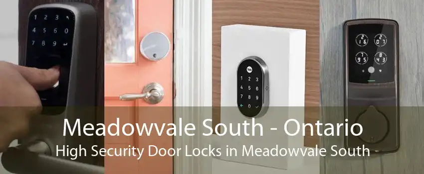 Meadowvale South - Ontario High Security Door Locks in Meadowvale South