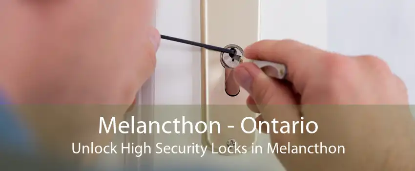Melancthon - Ontario Unlock High Security Locks in Melancthon