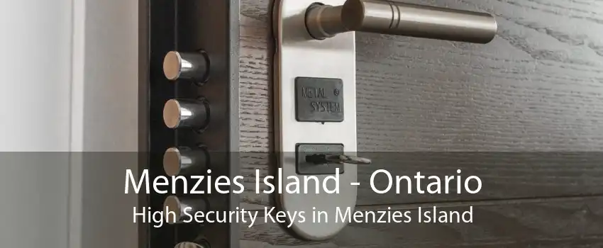 Menzies Island - Ontario High Security Keys in Menzies Island